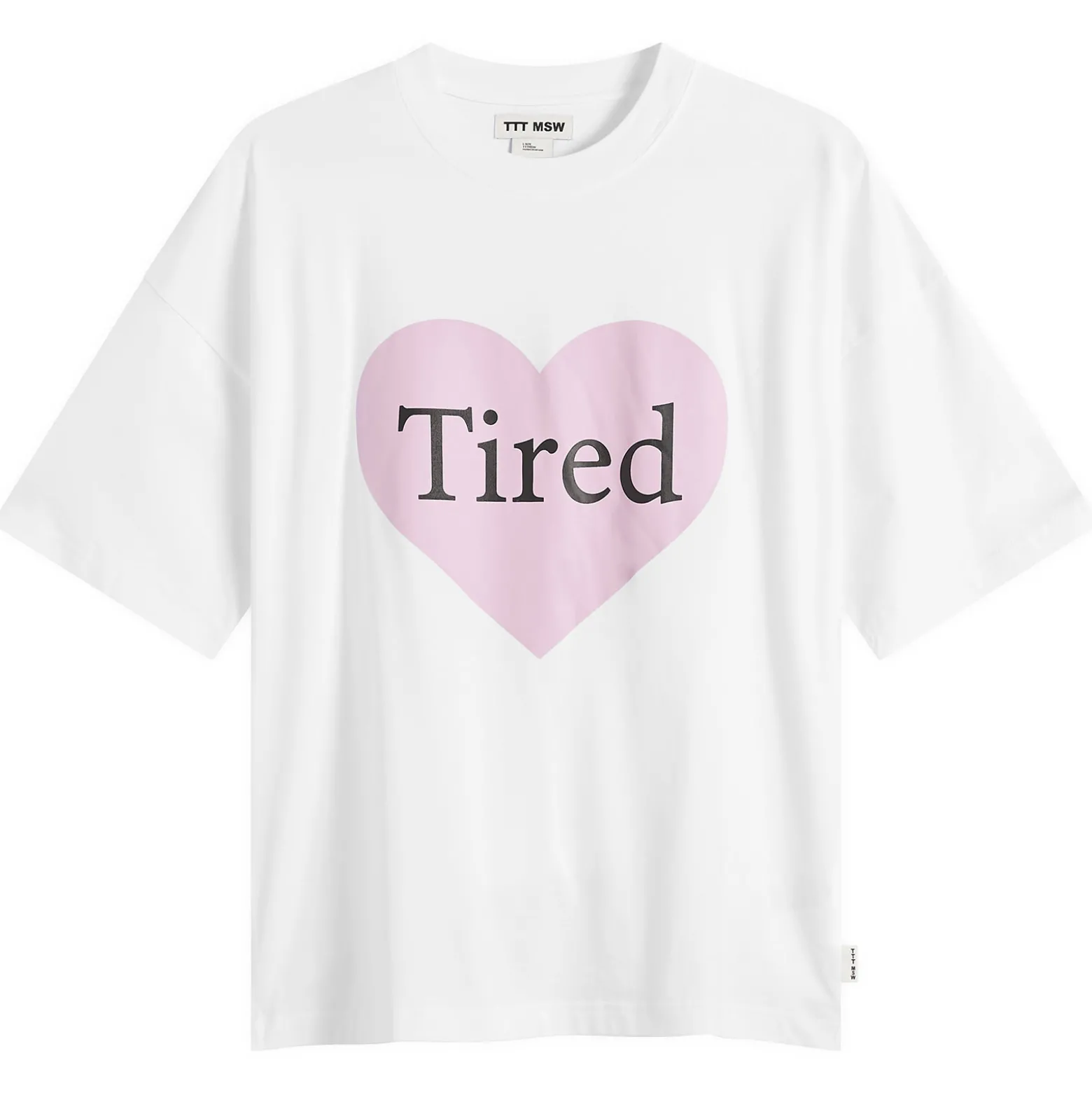 TTT MSW Tired T-Shirt